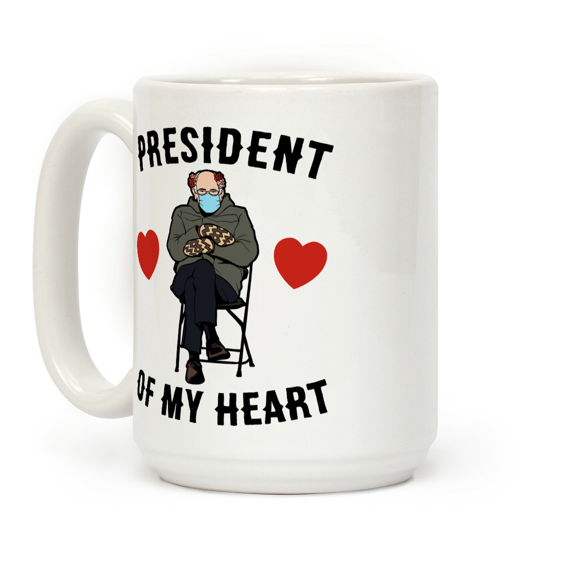 Mitten Bernie: President Of My Heart Coffee Mug